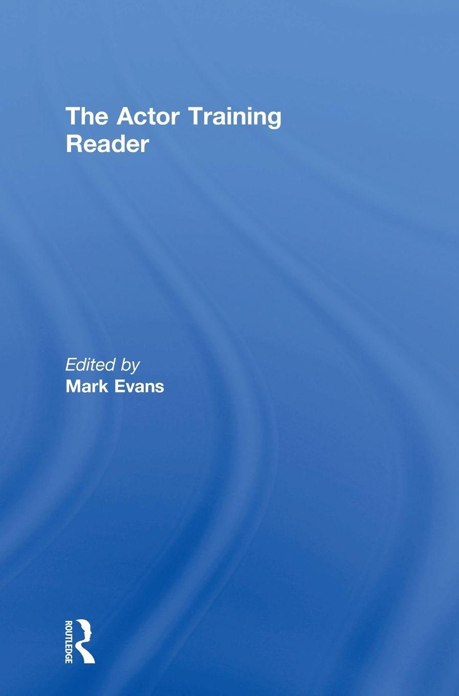 Vorderes Coverbild The Actor Training Reader