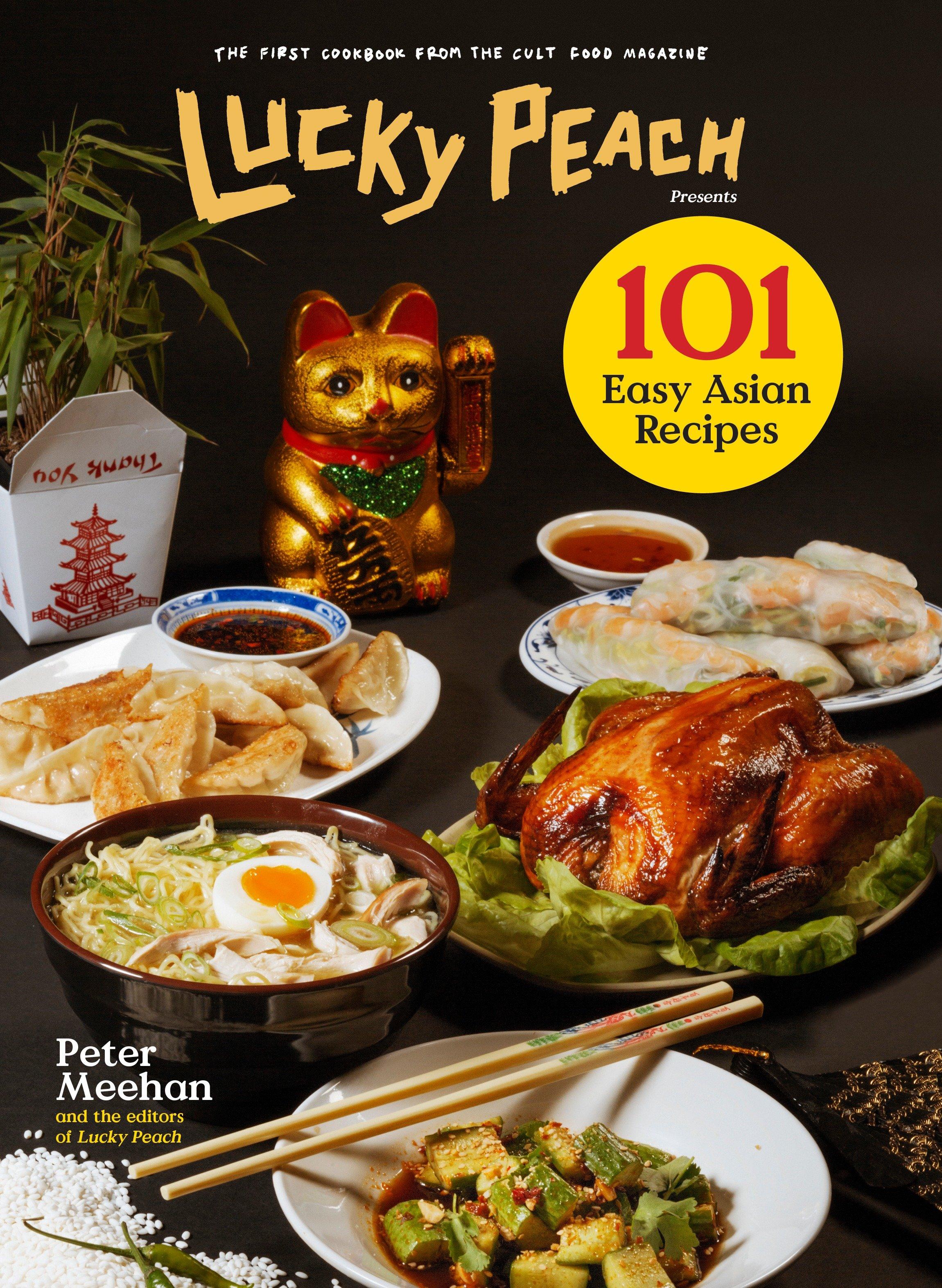 Vorderes Coverbild Lucky Peach Presents 101 Easy Asian Recipes