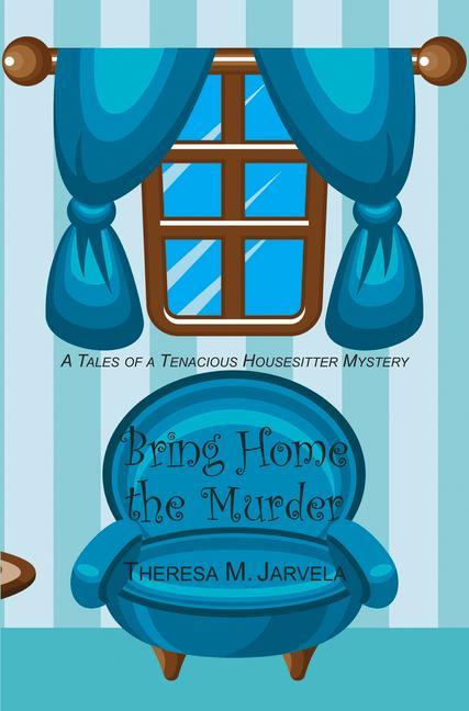 Vorderes Coverbild Bring Home the Murder, 3