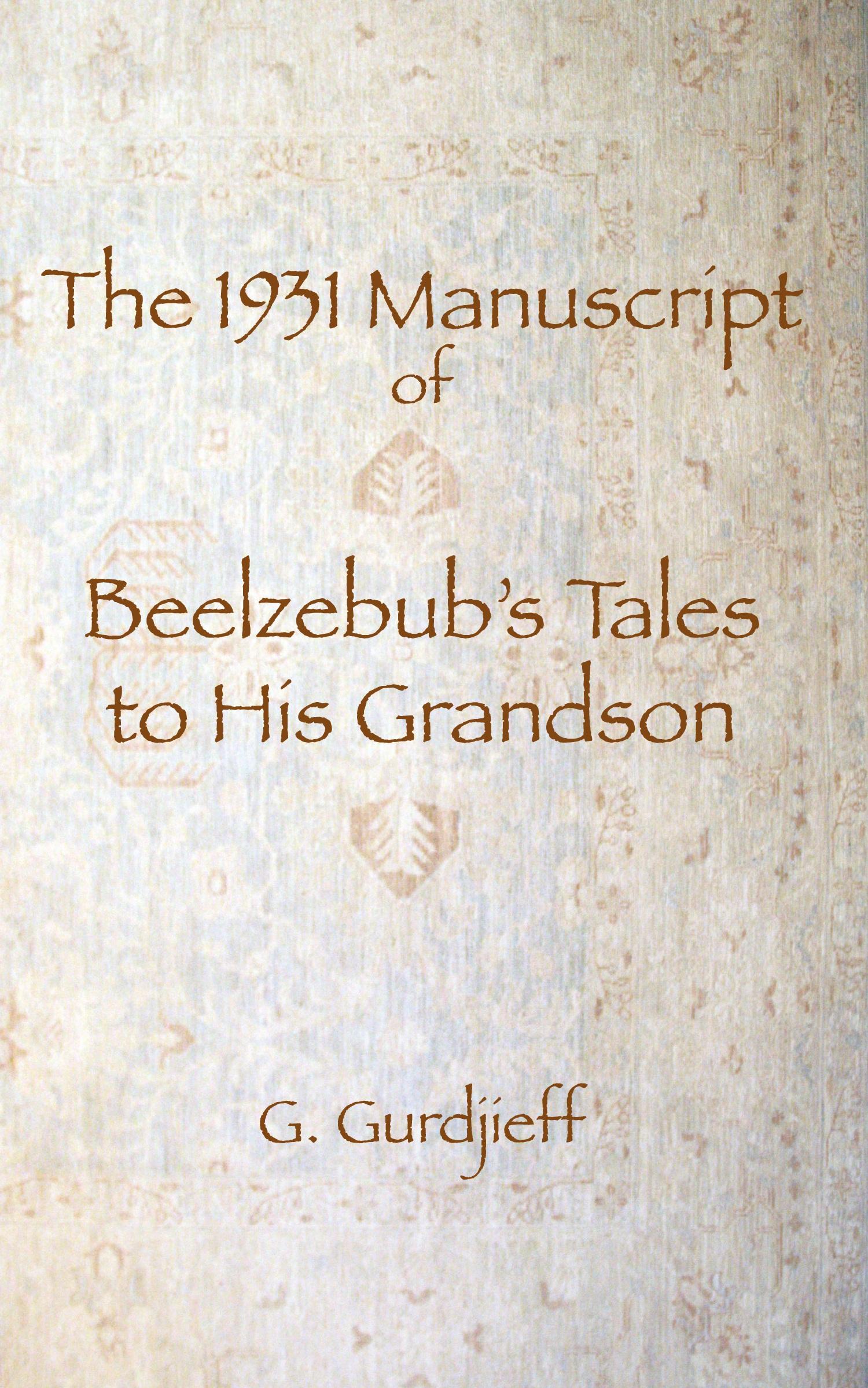 Vorderes Coverbild The 1931 Manuscript of Beelzebub's Tales to His Grandson