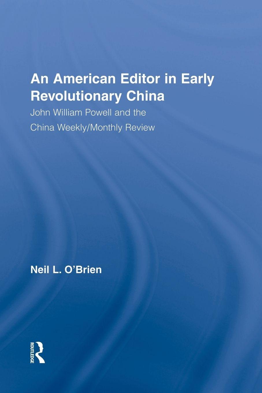 Vorderes Coverbild American Editor in Early Revolutionary China