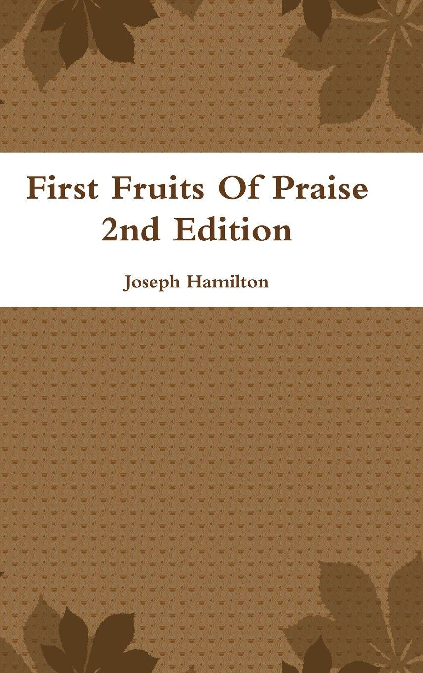 Vorderes Coverbild First Fruits Of Praise 2nd Edition
