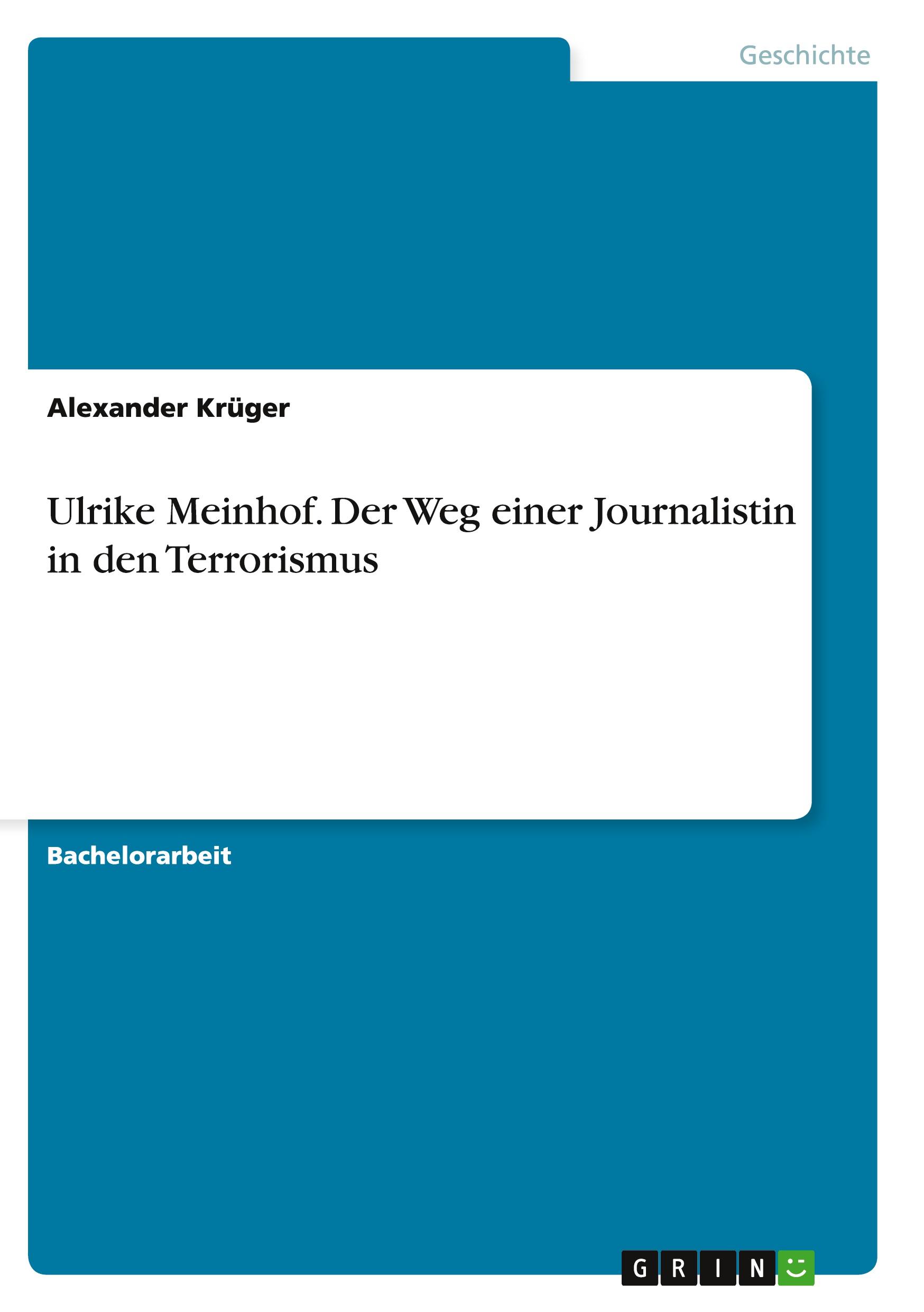 Vorderes Coverbild Ulrike Meinhof. Der Weg einer Journalistin in den Terrorismus