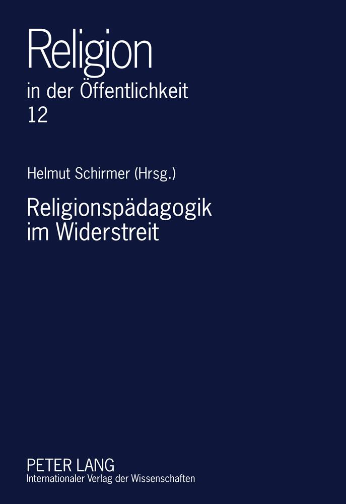 Vorderes Coverbild Religionspädagogik im Widerstreit