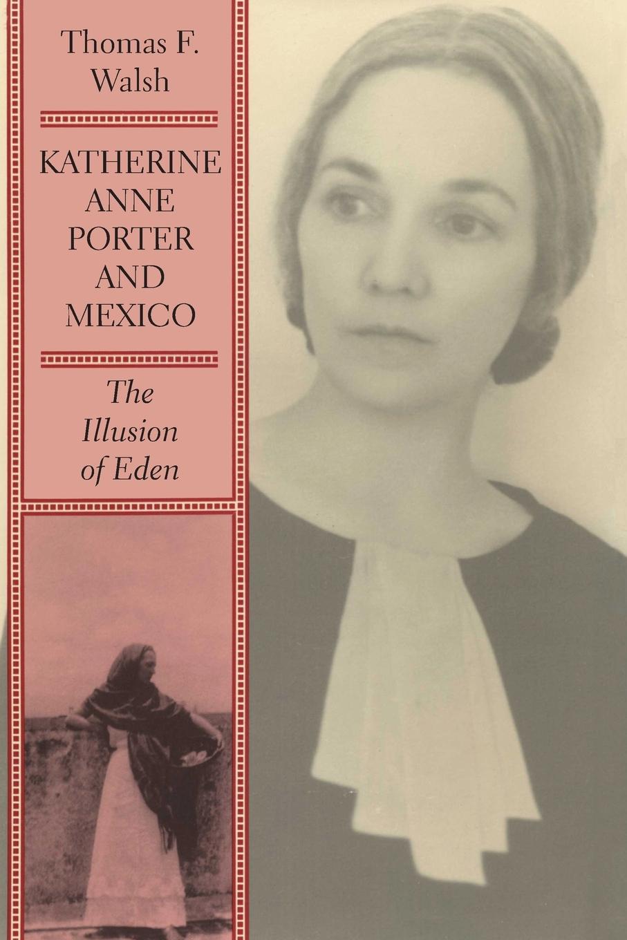 Vorderes Coverbild Katherine Anne Porter and Mexico