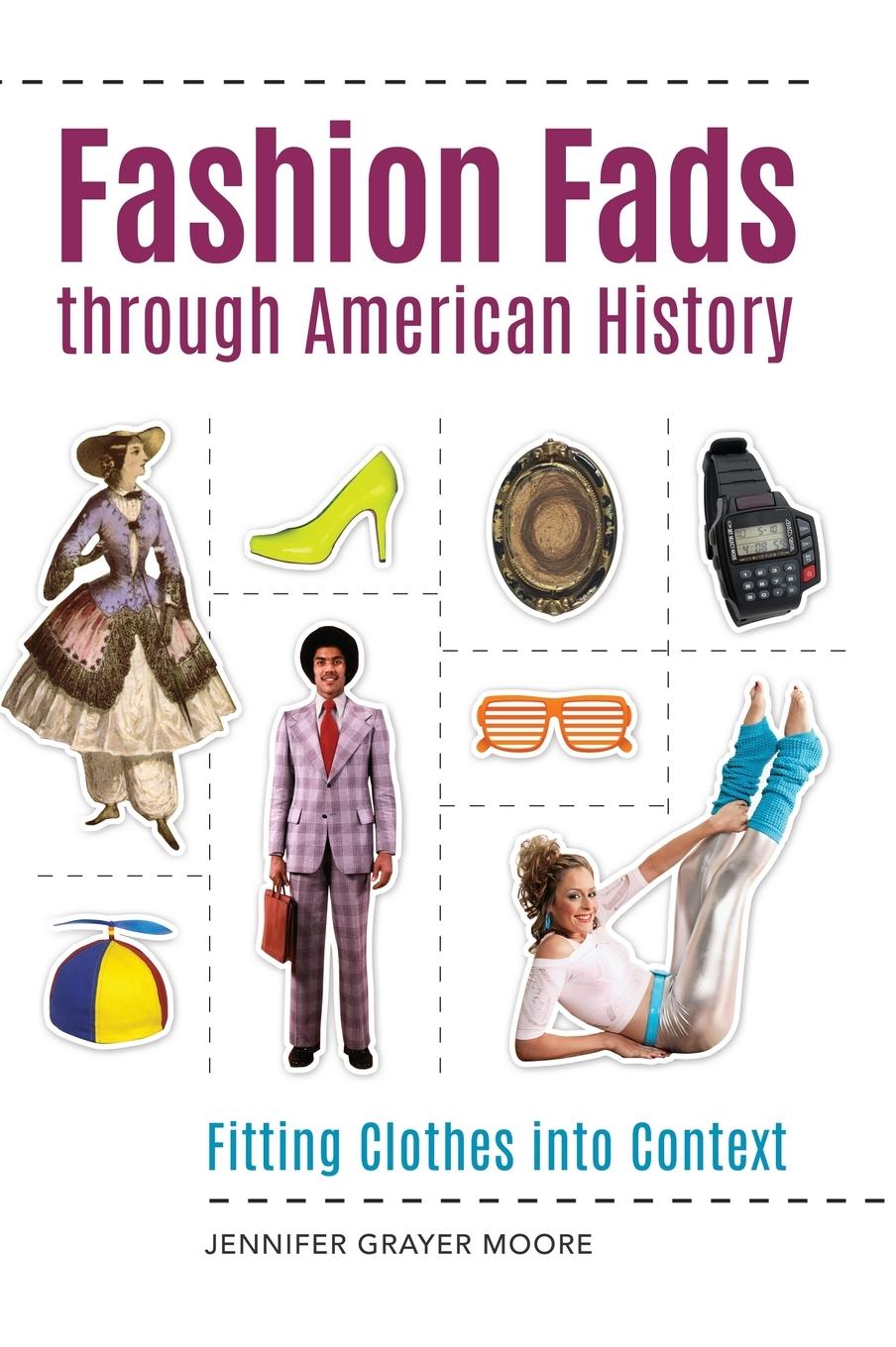 Vorderes Coverbild Fashion Fads Through American History