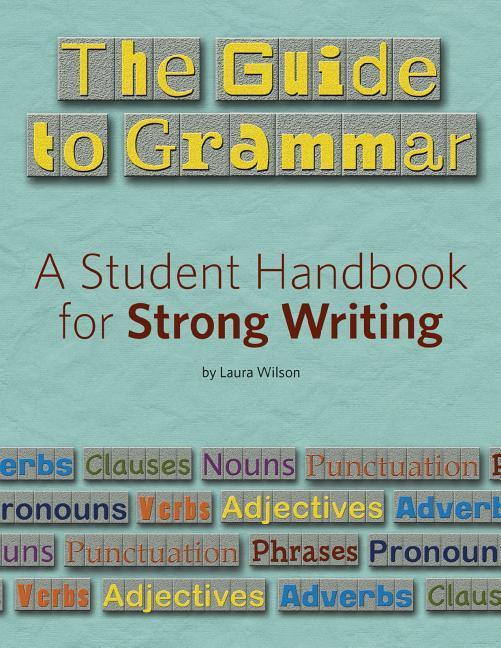 Vorderes Coverbild The Guide to Grammar: A Student Handbook for Strong Writing