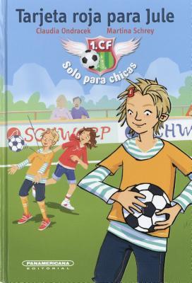 Vorderes Coverbild Tarjeta Roja Para Jule- A Red Card for Jule