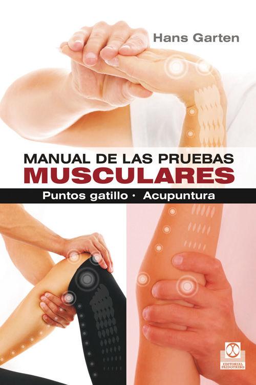 Beispielinhalt (Bild) Manual de las pruebas musculares : puntos gatillo, acupuntura