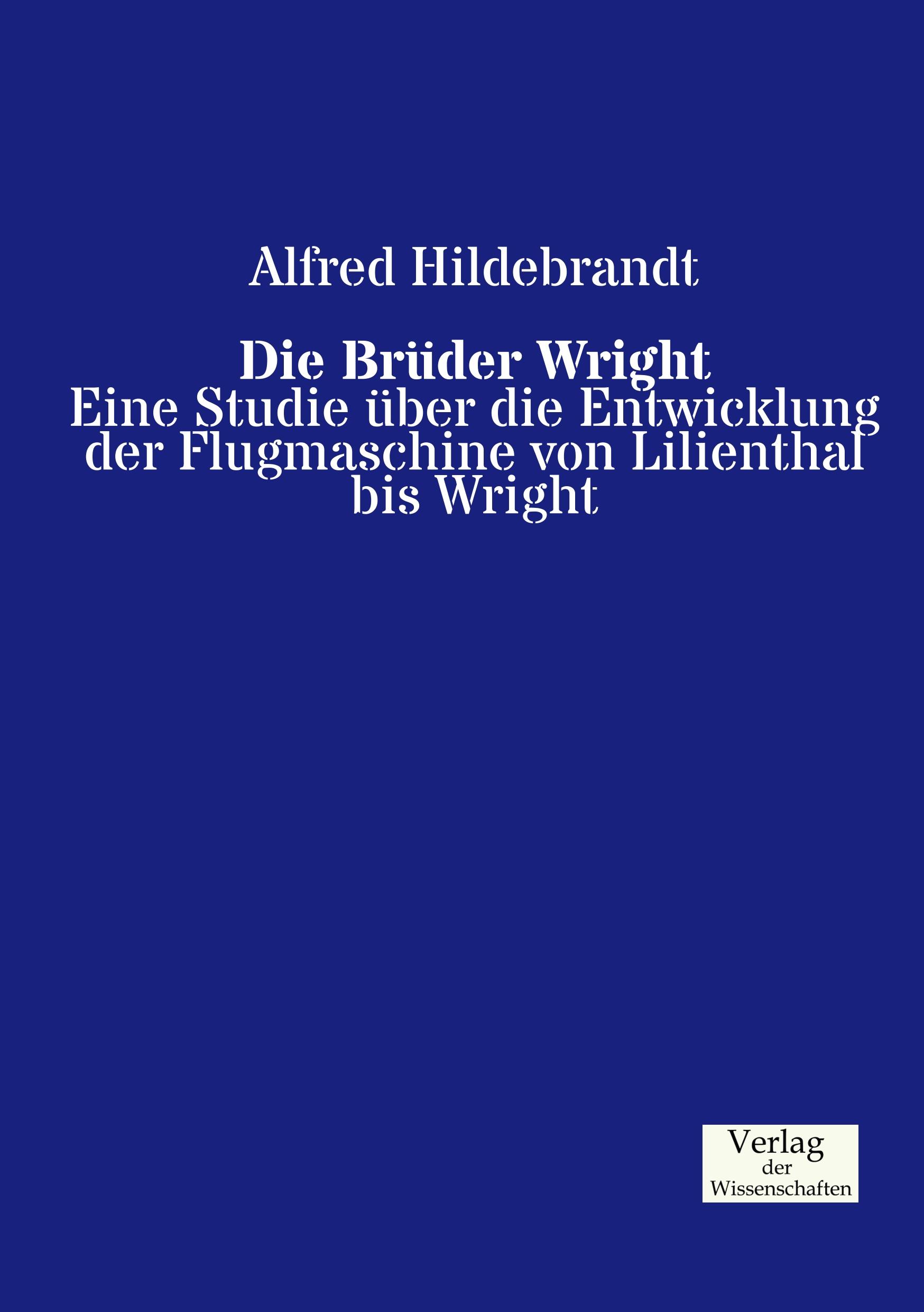 Vorderes Coverbild Die Brüder Wright