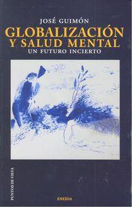 Vorderes Coverbild Globalización y salud mental : un futuro incierto