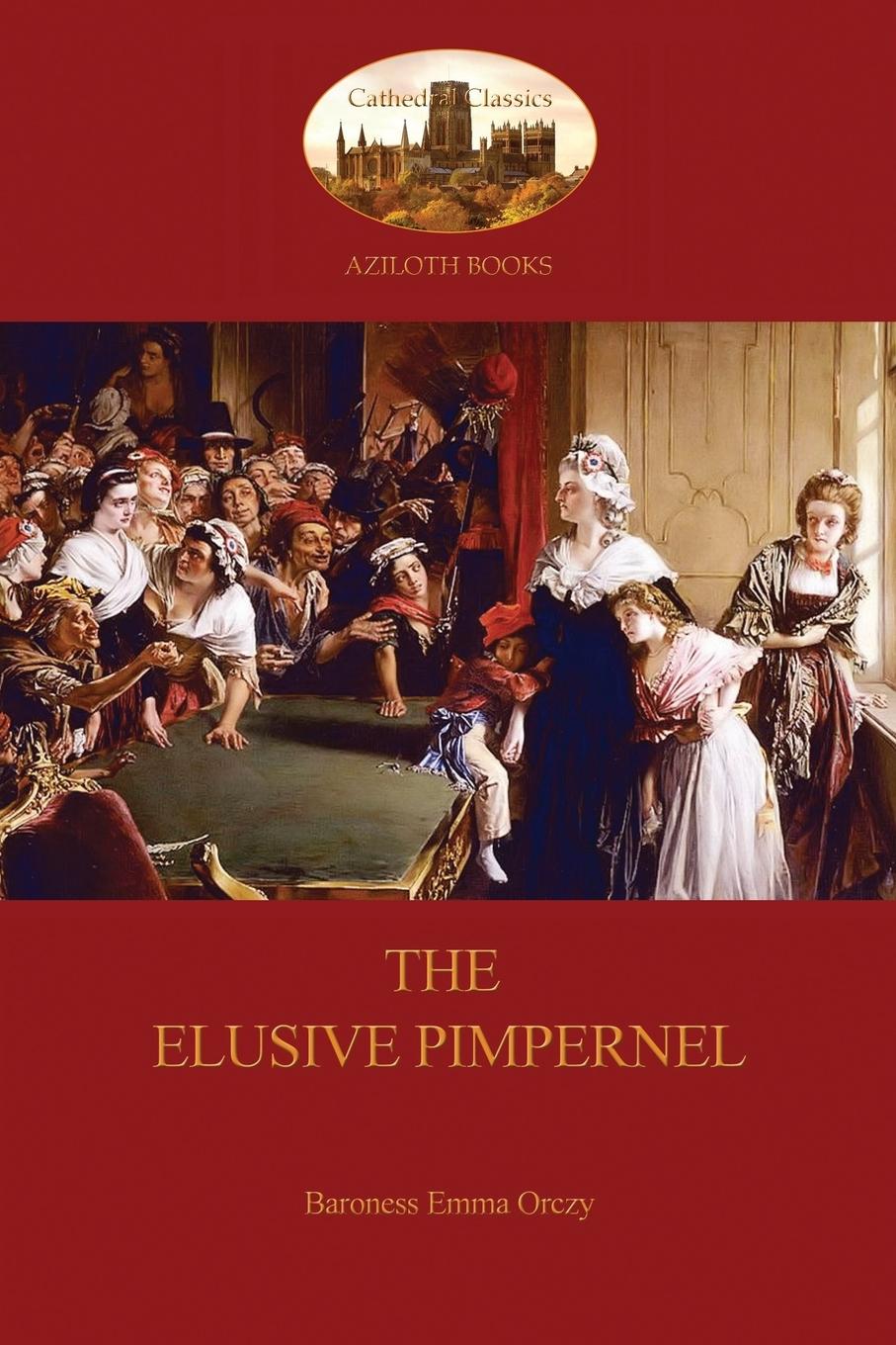 Vorderes Coverbild The Elusive Pimpernel  (Aziloth Books)