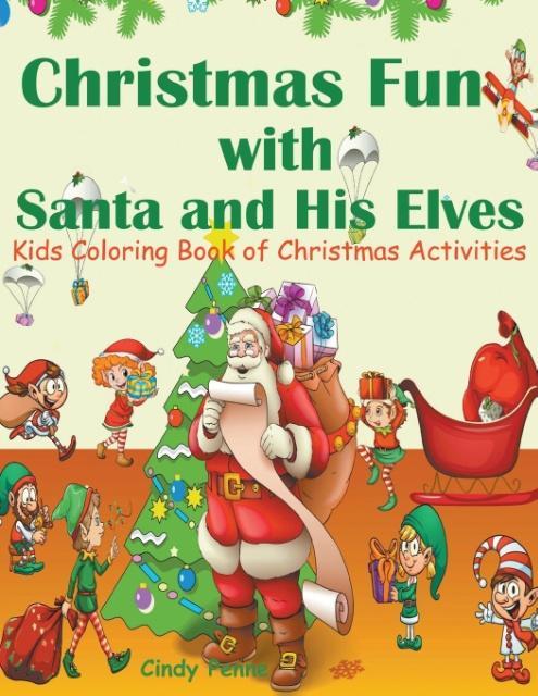 Vorderes Coverbild Christmas Fun with Santa and His Elves
