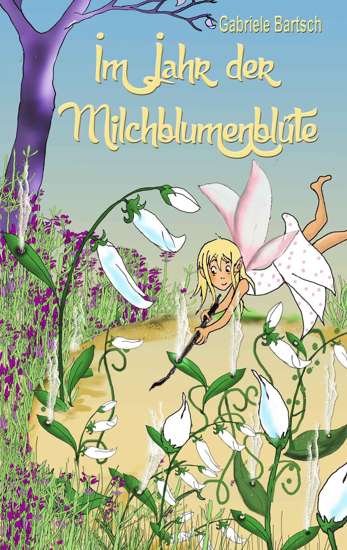 Vorderes Coverbild Im Jahr der Milchblumenblüte