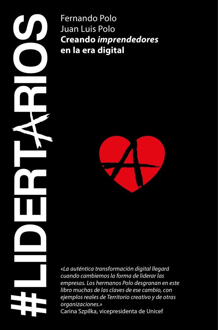 Vorderes Coverbild Lidertarios : creando "imprendedores" en la era digital