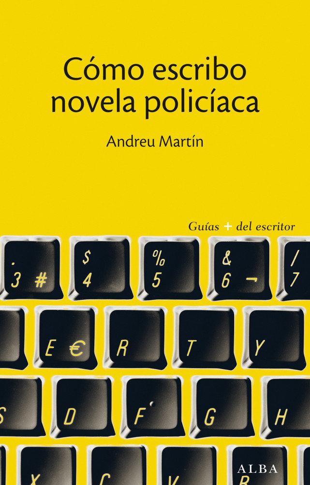 Vorderes Coverbild Cómo escribo novela policíaca