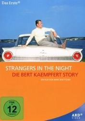 Vorderes Coverbild Strangers in the Night - Die Bert Kaempfert Story