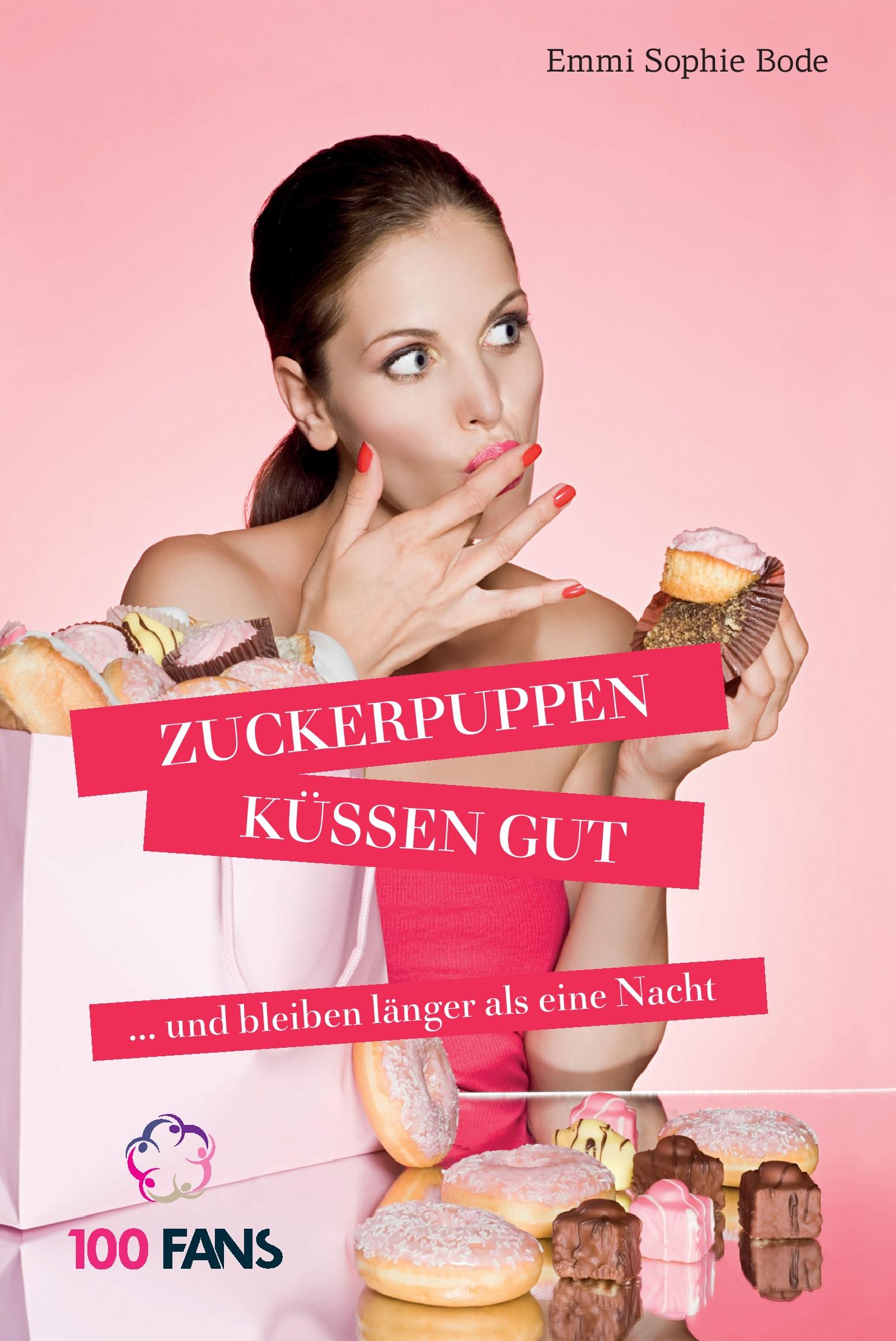 Vorderes Coverbild Zuckerpuppen küssen gut