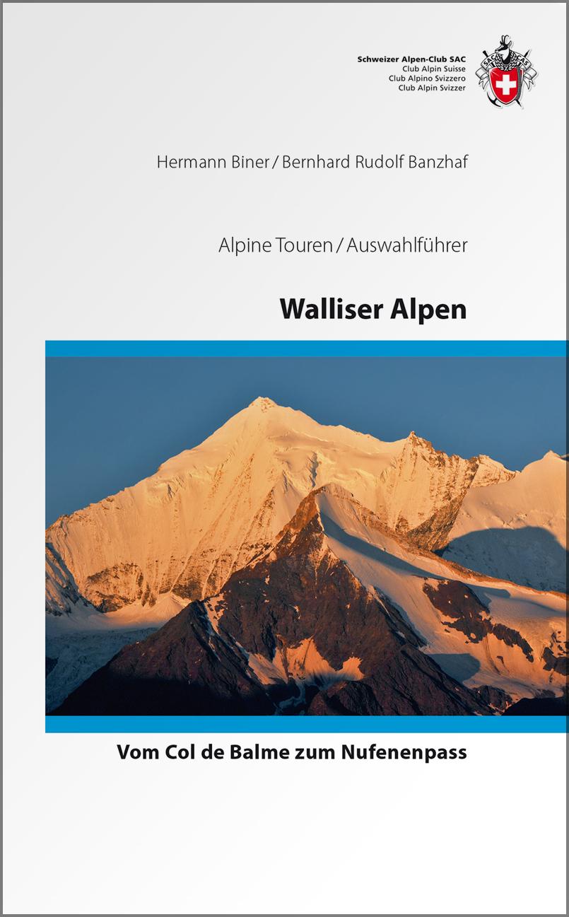 Vorderes Coverbild Walliser Alpen - Vom Trient zum Nufenenpass - die klassischen Hochtouren