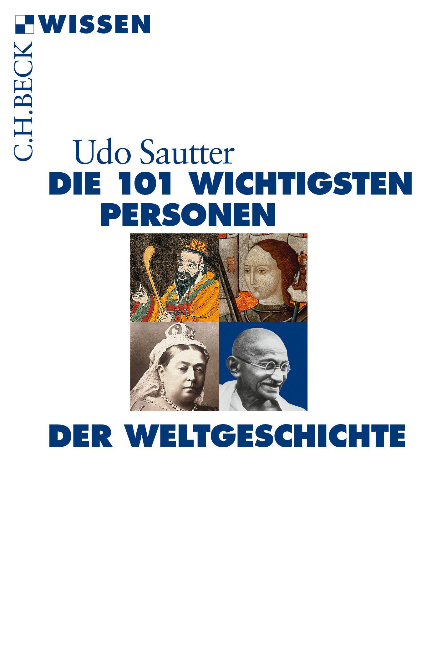Vorderes Coverbild Die 101 wichtigsten Personen der Weltgeschichte