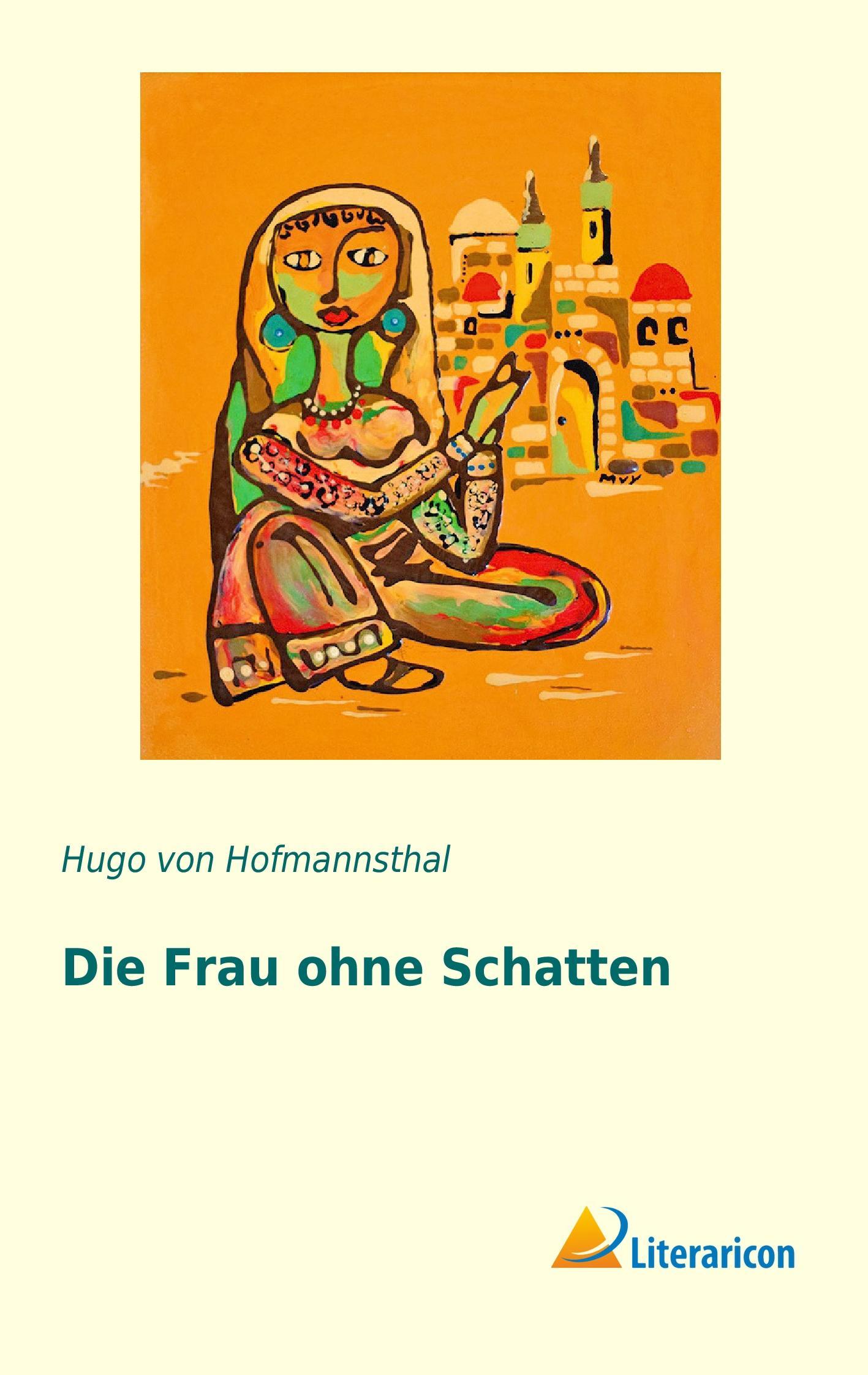 Vorderes Coverbild Die Frau ohne Schatten
