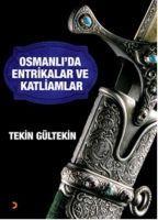 Vorderes Coverbild Osmanlida Entrikalar ve Katliamlar