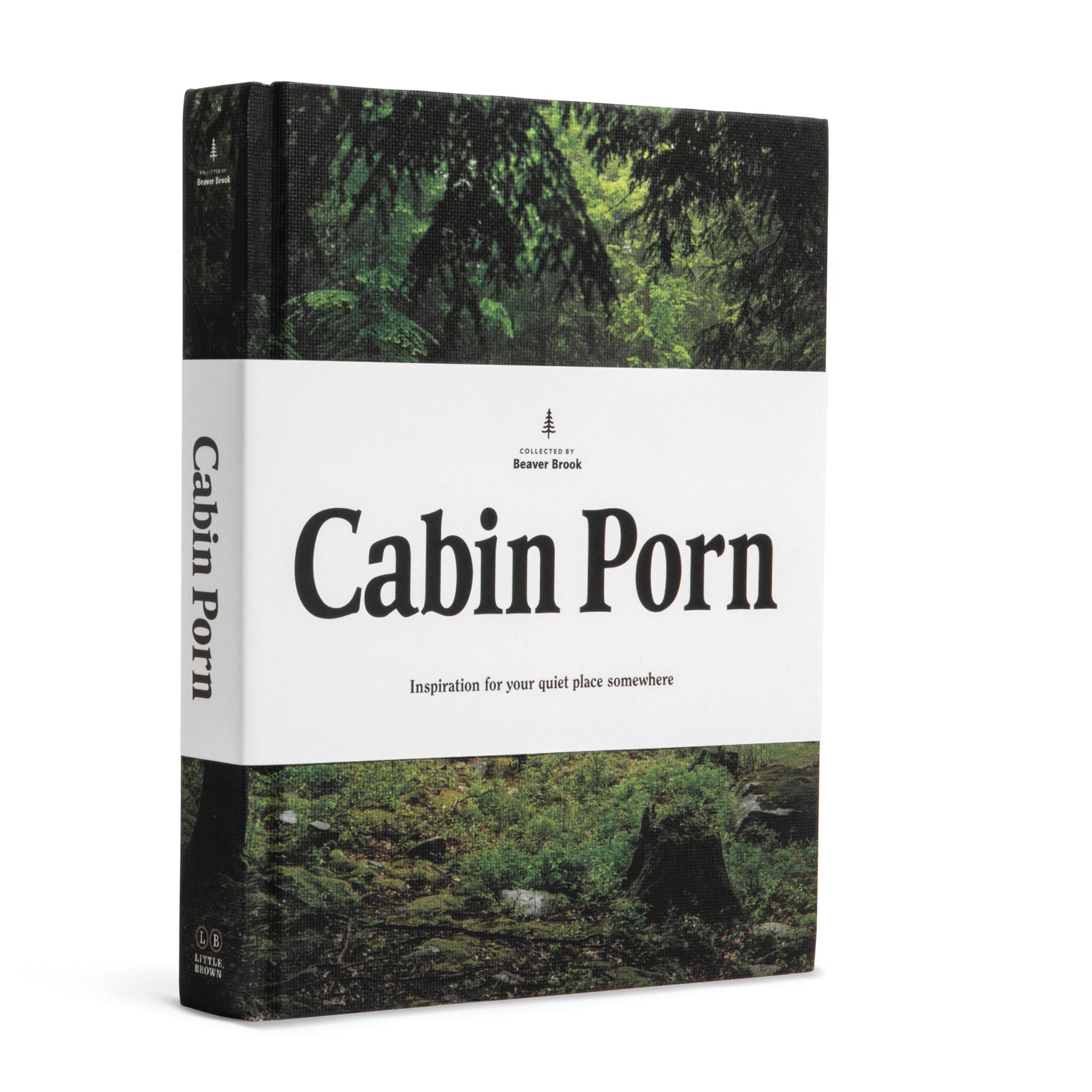 Vorderes Coverbild Cabin Porn: Inspiration for Your Quiet Place Somewhere