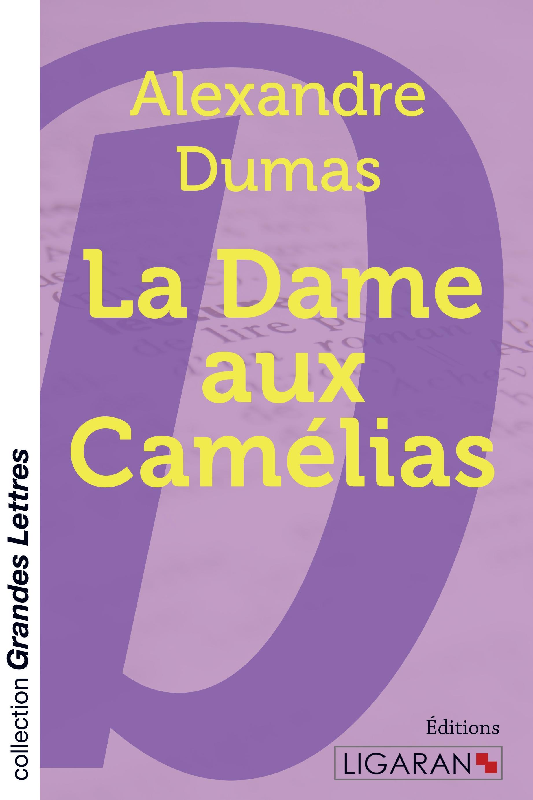 Vorderes Coverbild La Dame aux camélias (grands caractères)