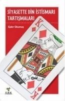 Vorderes Coverbild Siyasette Din Istismari Tartismalari