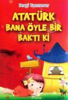 Vorderes Coverbild Atatürk Bana Öyle Bir Bakti