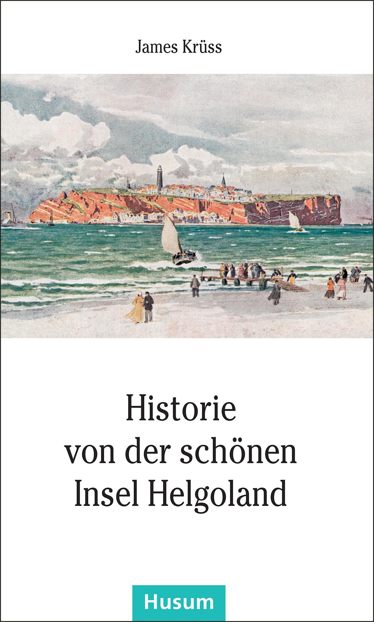 Vorderes Coverbild Historie von der schönen Insel Helgoland