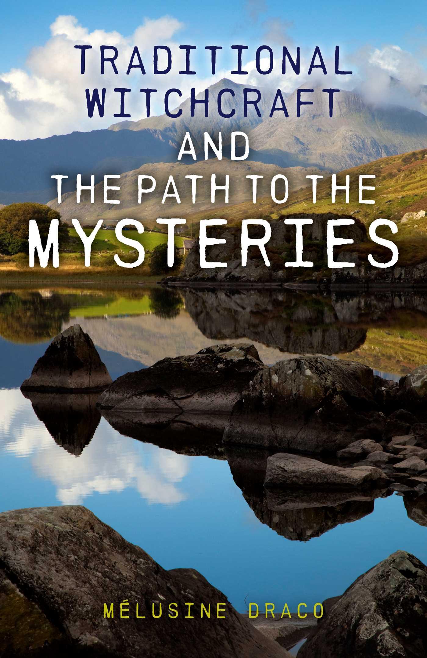 Vorderes Coverbild Traditional Witchcraft and the Path to the Mysteries
