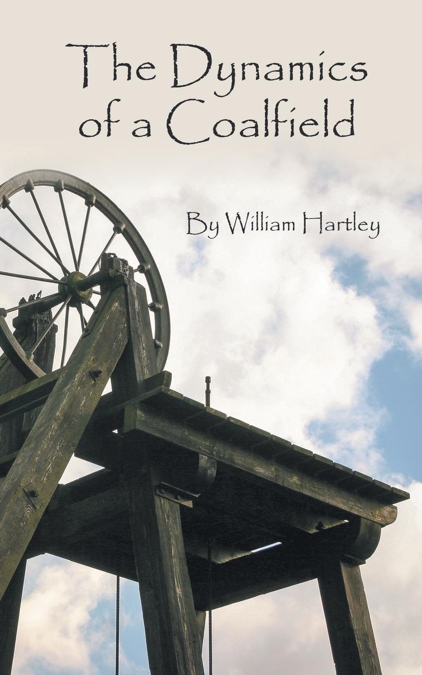Vorderes Coverbild The Dynamics of a Coalfield