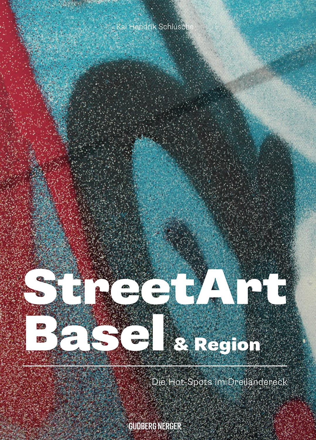 Vorderes Coverbild STREETART BASEL
