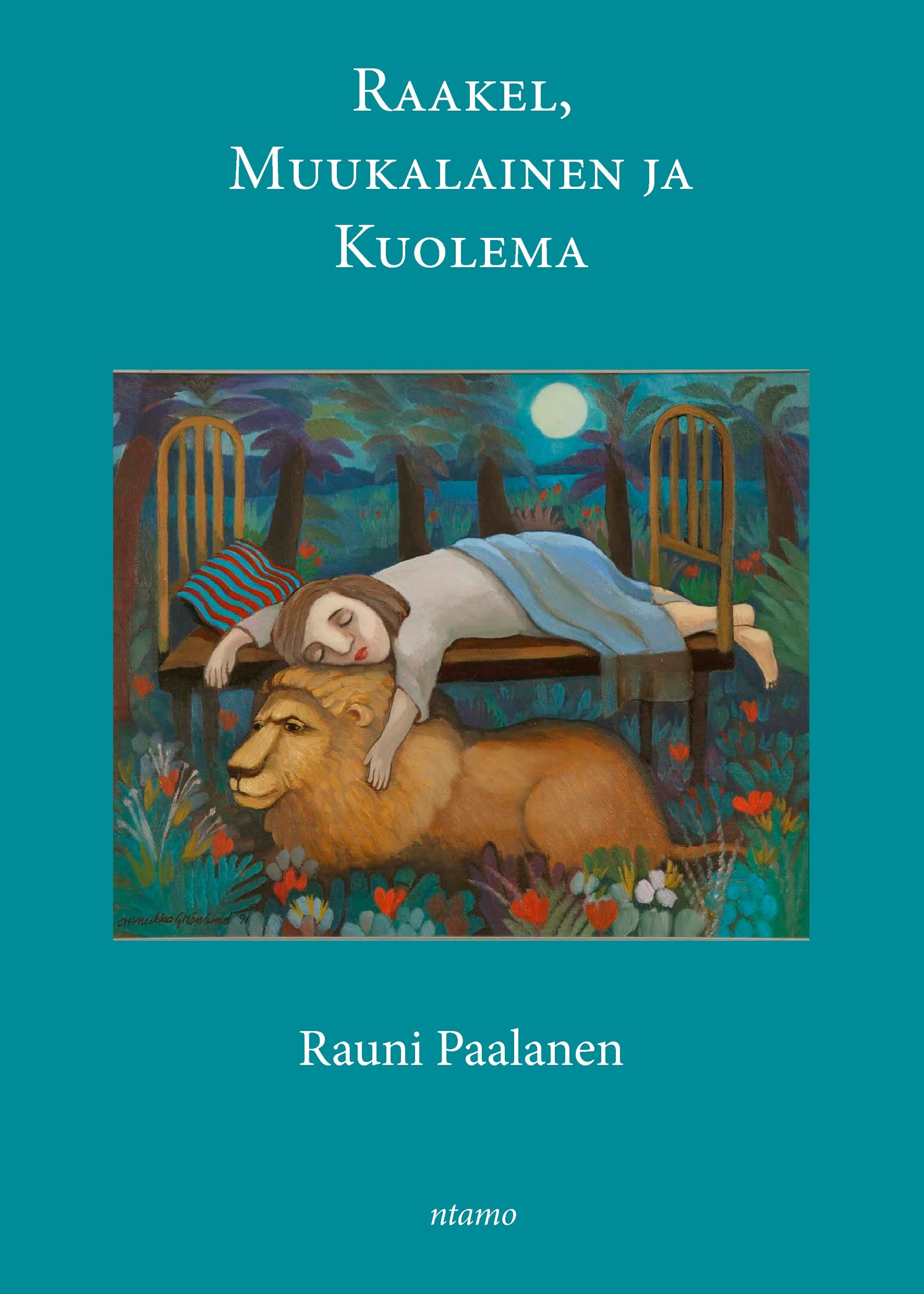 Vorderes Coverbild Raakel, Muukalainen ja Kuolema