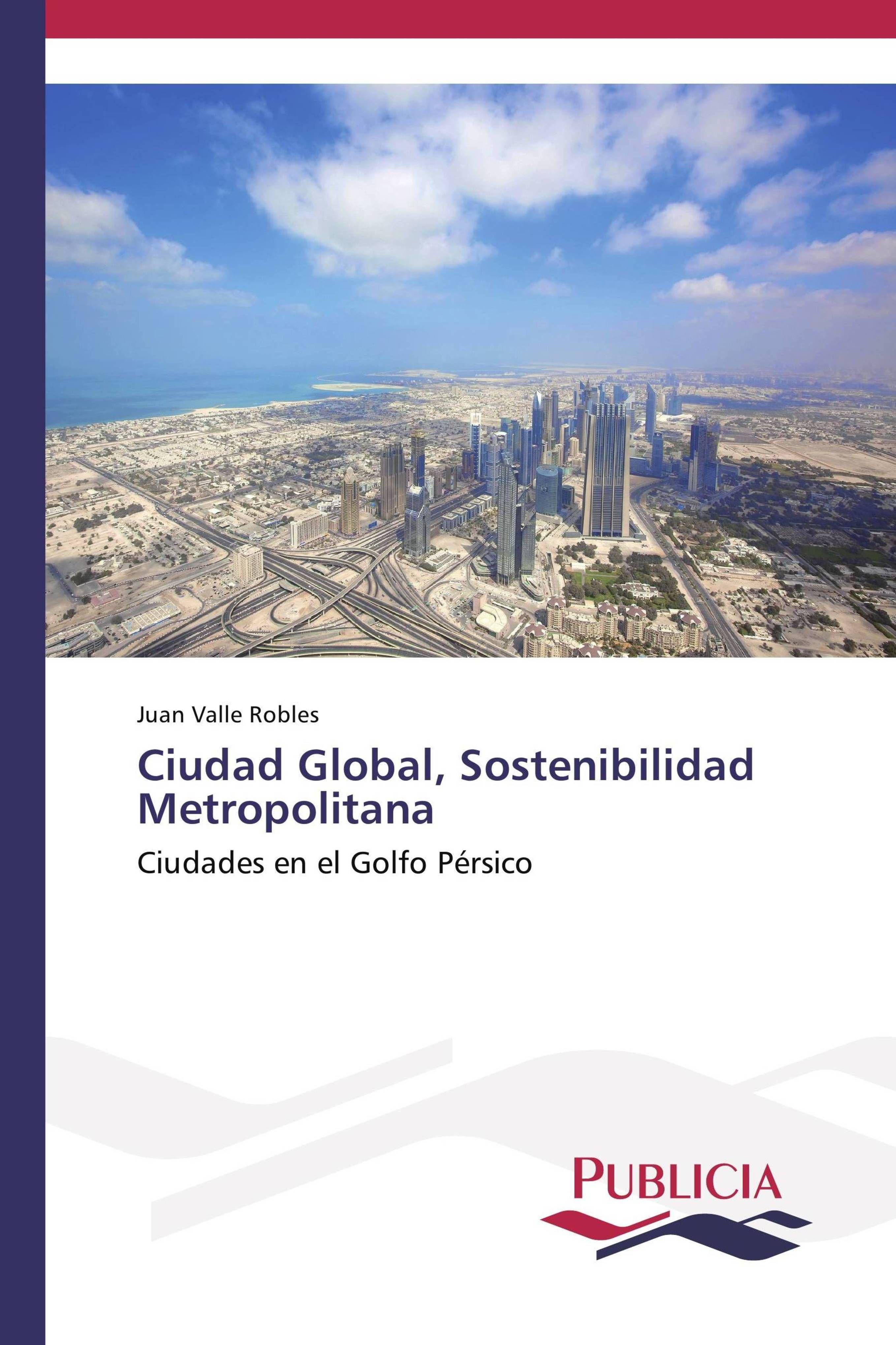 Vorderes Coverbild Ciudad Global, Sostenibilidad Metropolitana