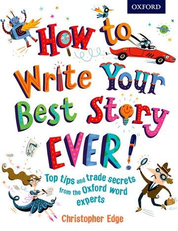 Vorderes Coverbild How to Write Your Best Story Ever!