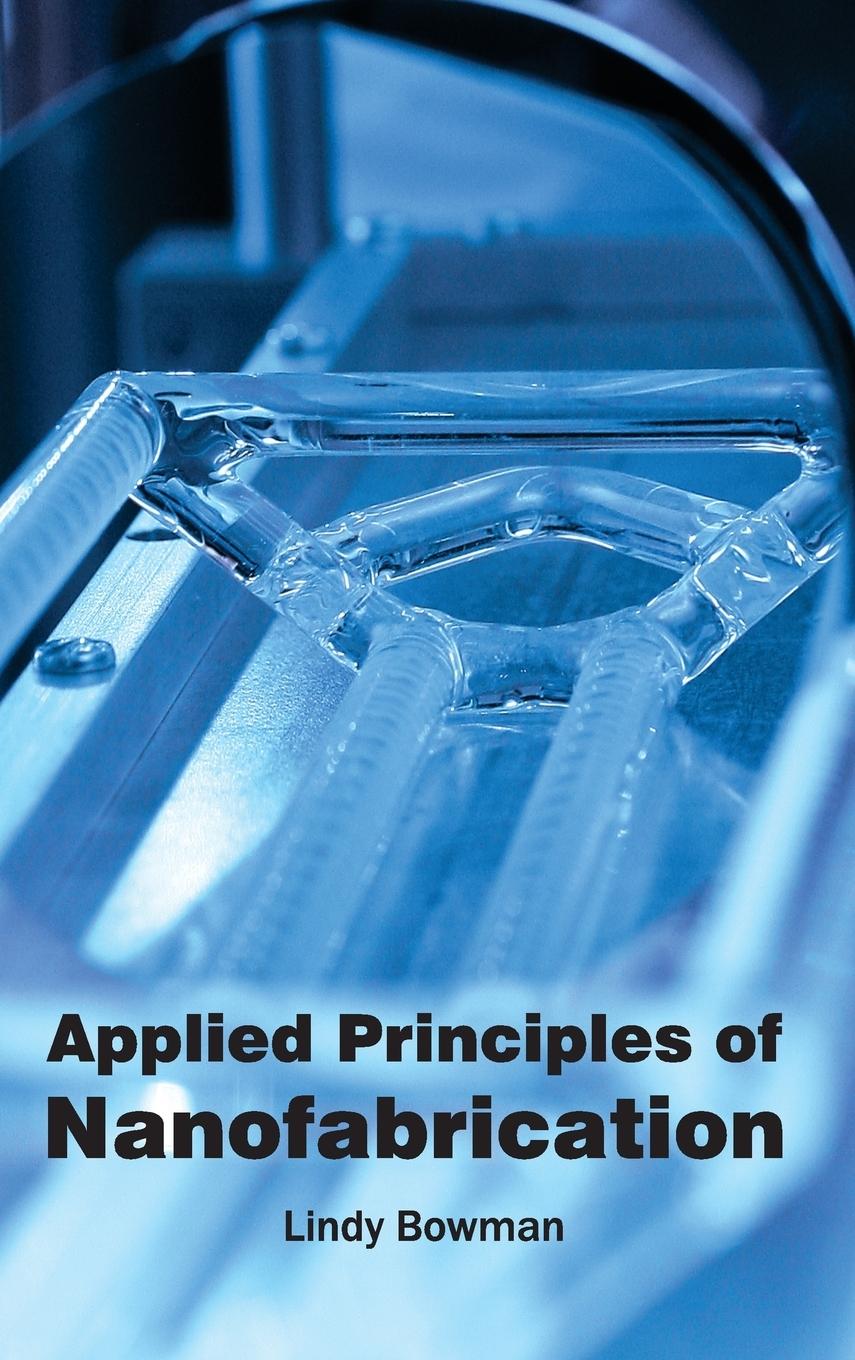 Vorderes Coverbild Applied Principles of Nanofabrication
