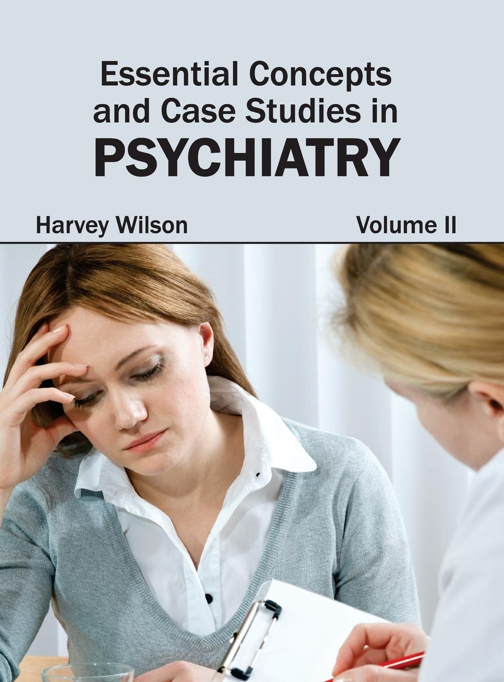 Vorderes Coverbild Essential Concepts and Case Studies in Psychiatry
