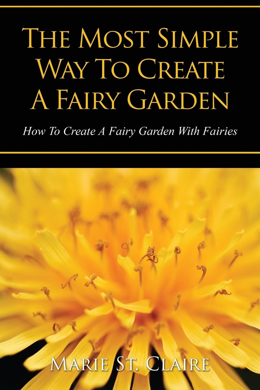 Vorderes Coverbild The Most Simple Way to Create a Fairy Garden