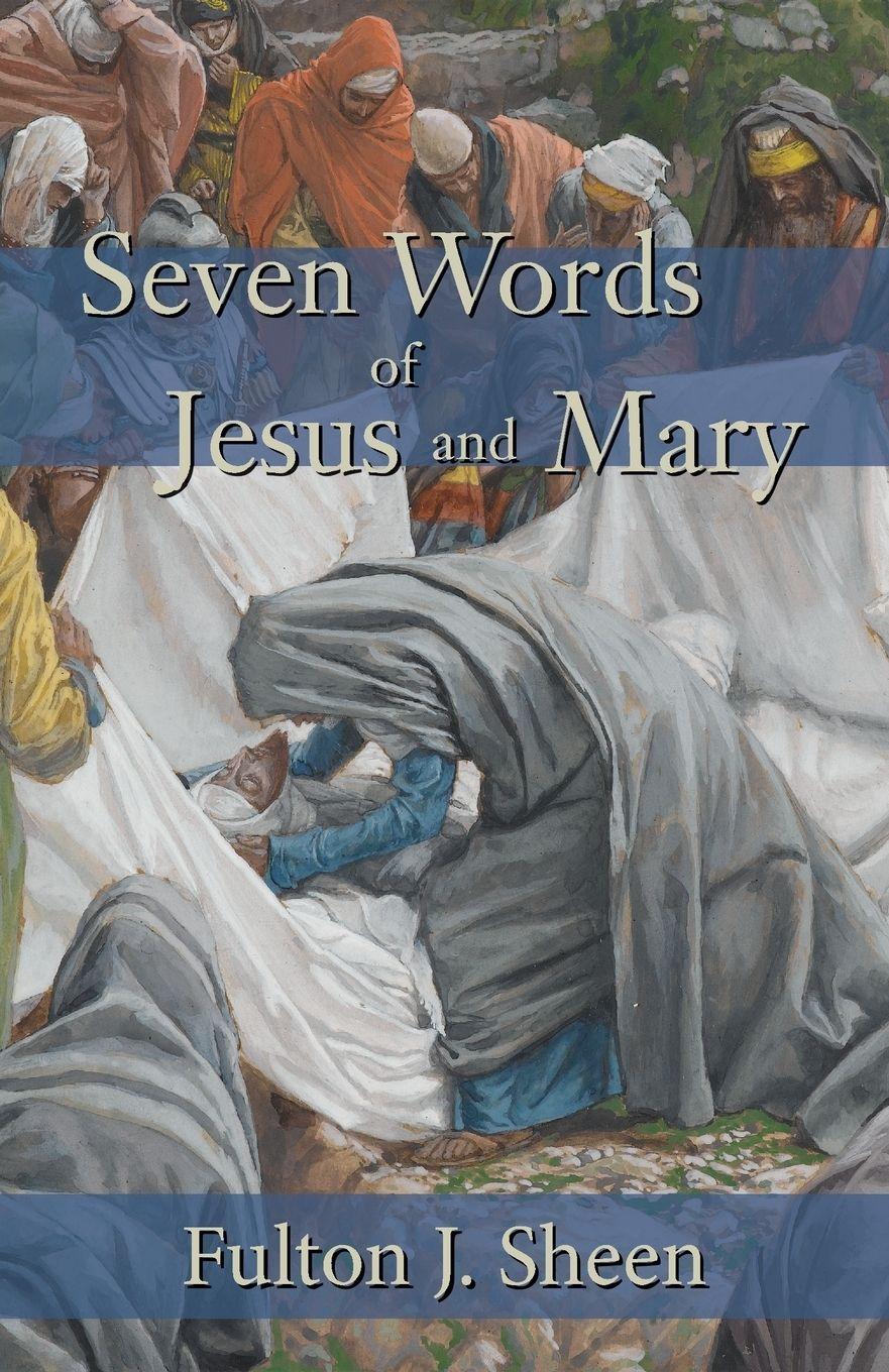 Vorderes Coverbild Seven Words of Jesus and Mary