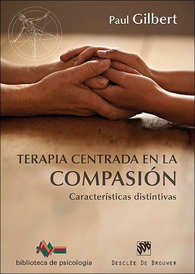 Vorderes Coverbild Terapia centrada en la compasión : Características distintivas