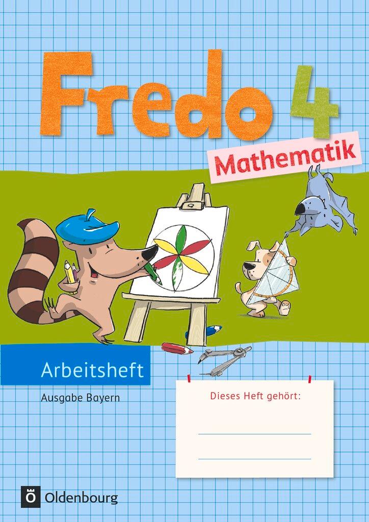 Vorderes Coverbild Fredo Mathematik Ausgabe B 4. Schuljahr. Arbeitsheft