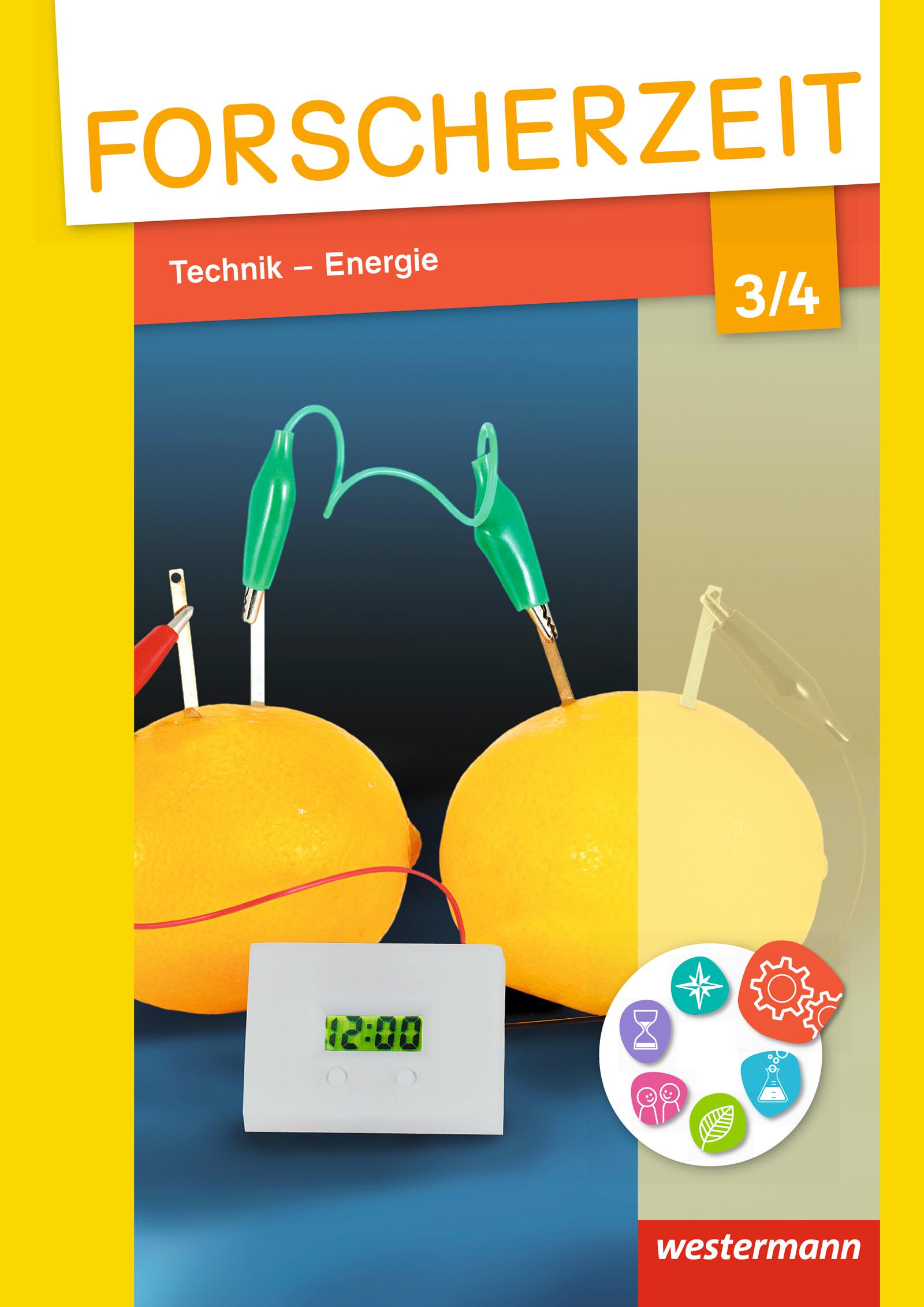 Vorderes Coverbild Forscherzeit 3 / 4. Schülerheft. Technik - Energie
