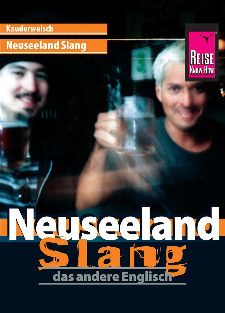 Vorderes Coverbild Reise Know-How Sprachführer Neuseeland Slang - das andere Englisch