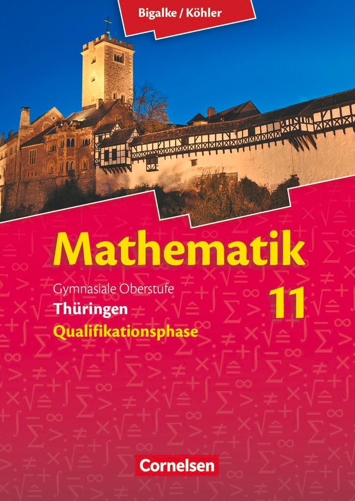 Vorderes Coverbild Bigalke/Köhler: Mathematik 11. Schuljahr Schülerbuch. Thüringen