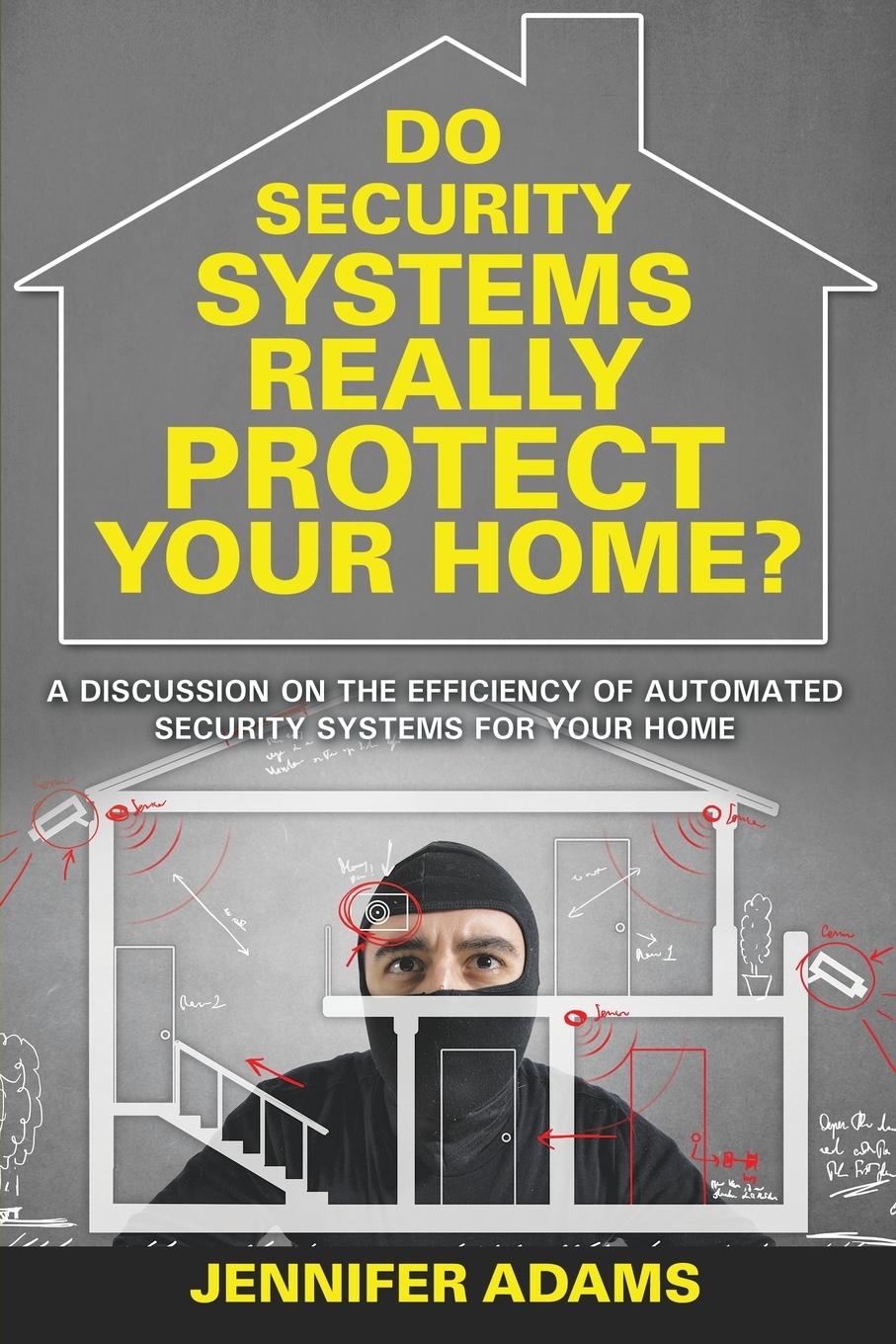 Vorderes Coverbild Do Security Systems Really Protect Your Home?
