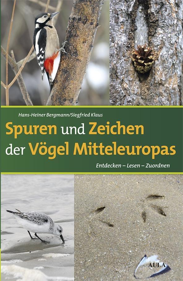 Vorderes Coverbild Spuren und Zeichen der Vögel Mitteleuropas