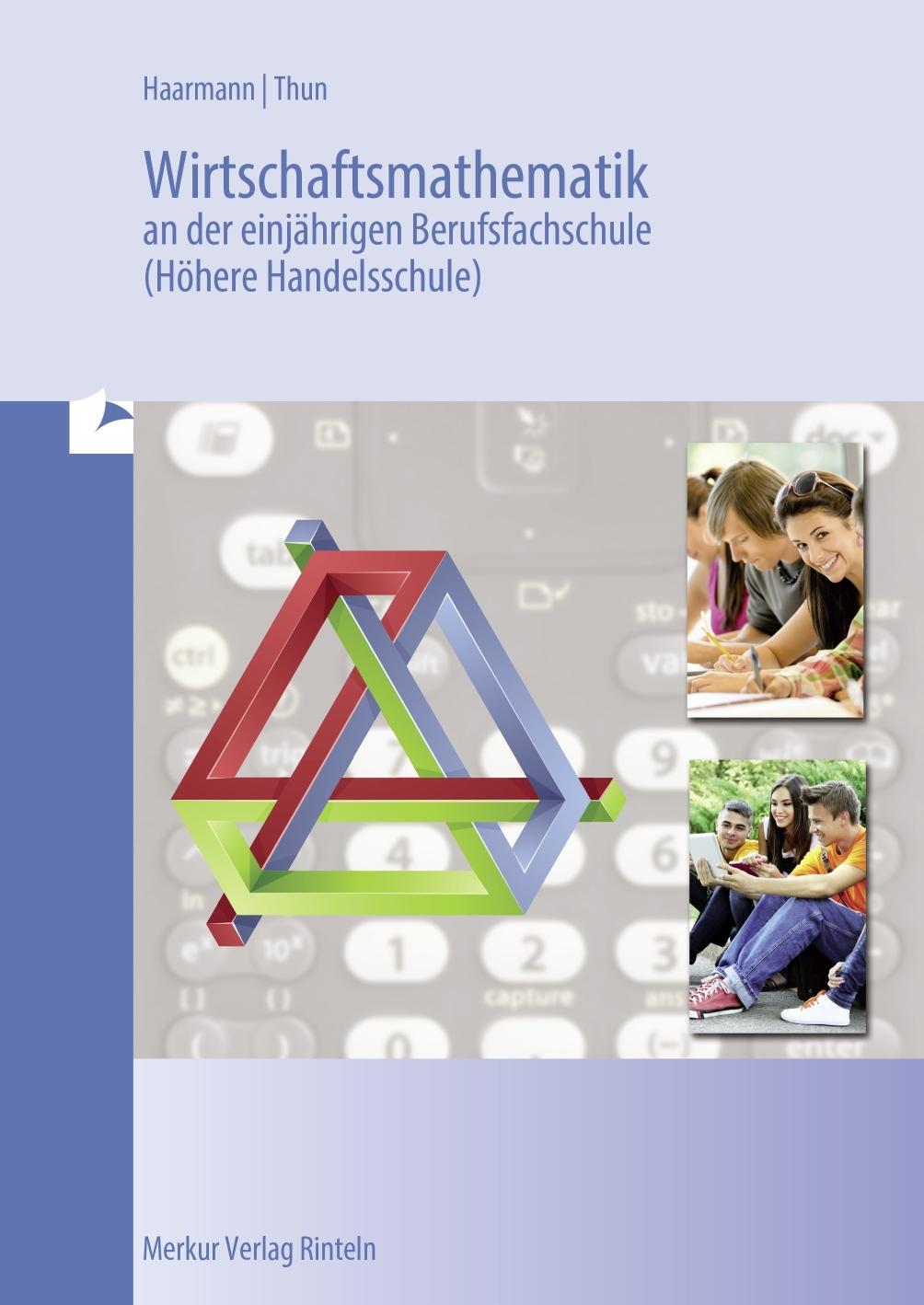 Vorderes Coverbild Wirtschaftsmathematik an der einjährigen Berufsfachschule (Höhere Handelsschule)