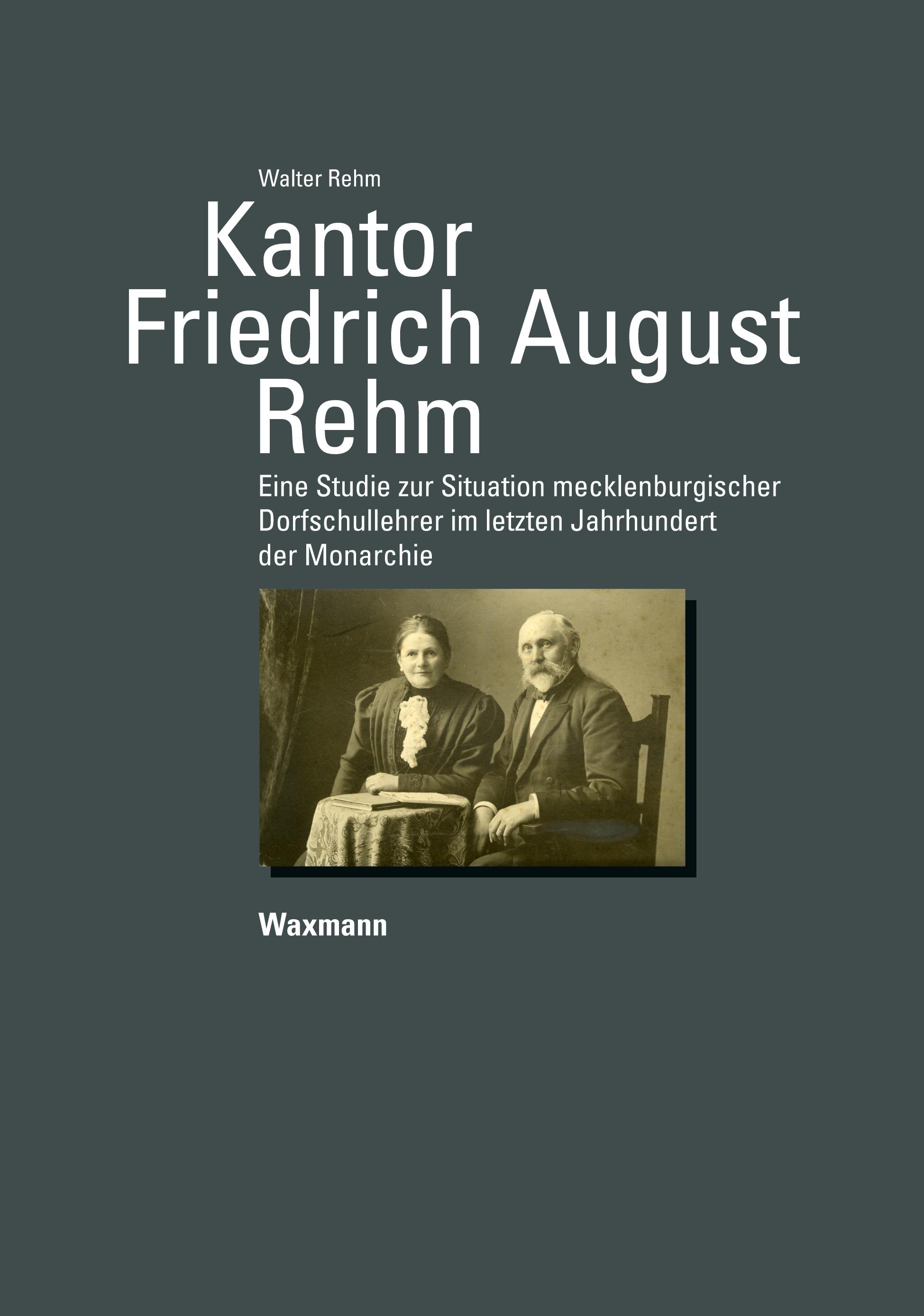Vorderes Coverbild Kantor Friedrich August Rehm